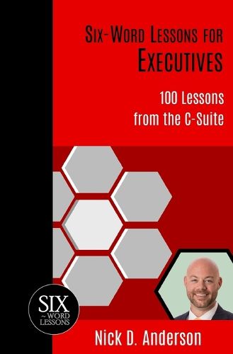 Cover image for Six-Word Lessons for Executives