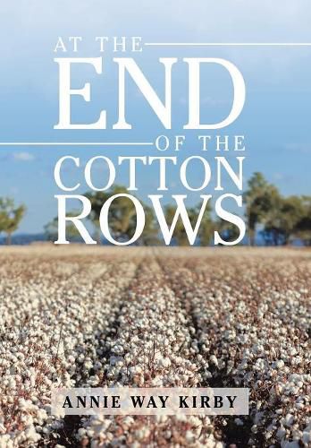 Cover image for At the End of the Cotton Rows