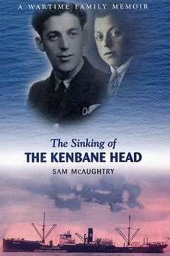 Cover image for The Sinking of the Kenbane Head