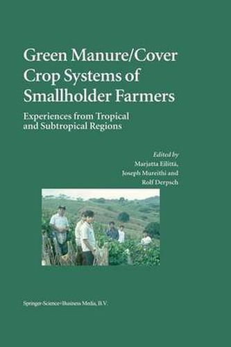 Cover image for Green Manure/Cover Crop Systems of Smallholder Farmers: Experiences from Tropical and Subtropical Regions