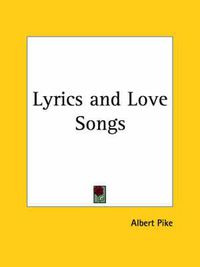 Cover image for Lyrics and Love Songs (1899)