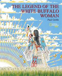 Cover image for Legend of the White Buffalo Woman