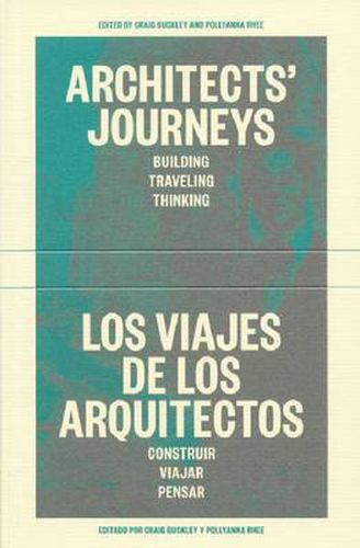 Cover image for Architects' Journeys - Building Traveling Thinking