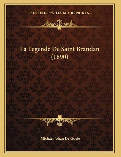 Cover image for La Legende de Saint Brandan (1890)
