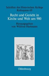 Cover image for Recht und Gericht in Kirche und Welt um 900