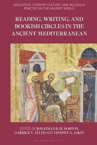 Cover image for Reading, Writing, and Bookish Circles in the Ancient Mediterranean