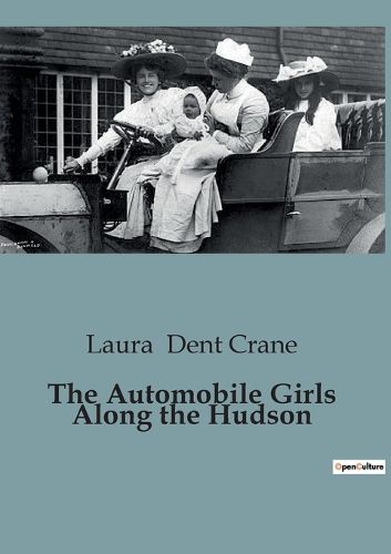 Cover image for The Automobile Girls Along the Hudson