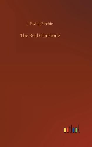 The Real Gladstone