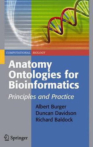 Cover image for Anatomy Ontologies for Bioinformatics: Principles and Practice