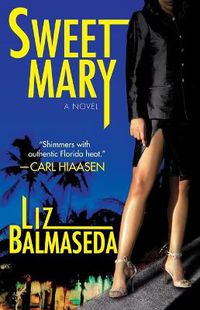 Cover image for Sweet Mary: A Novel
