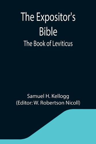 The Expositor's Bible: The Book of Leviticus