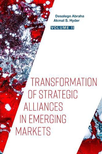 Cover image for Transformation of Strategic Alliances in Emerging Markets: Volume II