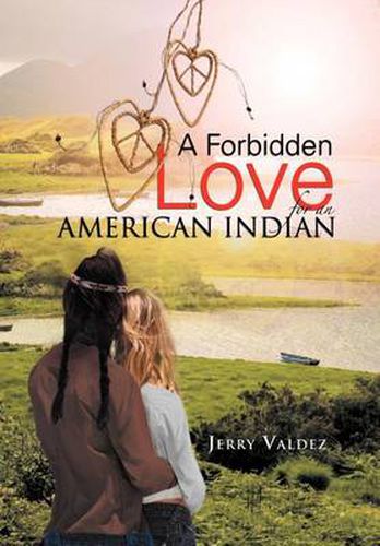 Cover image for A Forbidden Love for an American Indian