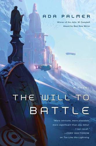 Cover image for The Will to Battle: Book 3 of Terra Ignota