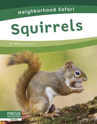 Cover image for Neighborhood Safari: Squirrels