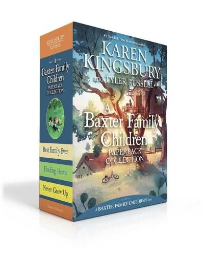 A Baxter Family Children Paperback Collection: Best Family Ever; Finding Home; Never Grow Up