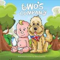 Cover image for Two's Company: Sir Bailes Tales - The adventures of an English dog in America