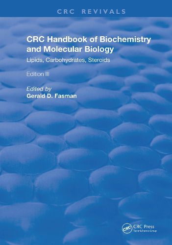 Cover image for Handbook of Biochemistry and Molecular Biology: Lipids Carbohydrates, Steroids