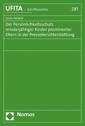 Cover image for Der Personlichkeitsschutz Minderjahriger Kinder Prominenter Eltern in Der Presseberichterstattung