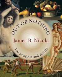 Cover image for Out of Nothing: Poems of Art and Artists