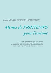 Cover image for Menus de printemps pour l'anemie