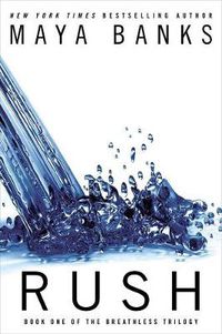 Cover image for Rush: Book One of the Breathless Trilogy