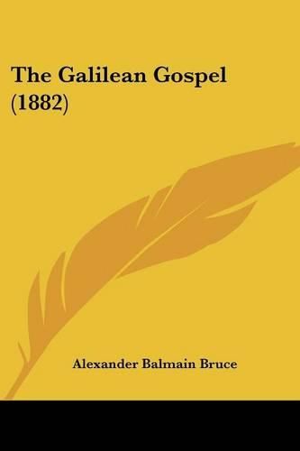 The Galilean Gospel (1882)