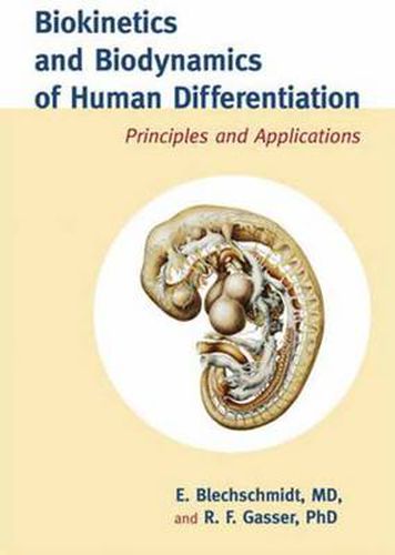 Biokinetics and Biodynamics of Human Differentiation: Principles and Applications