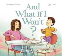 Cover image for And What If I Won't?