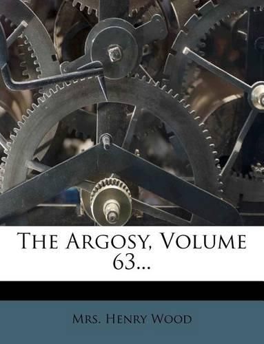 Cover image for The Argosy, Volume 63...