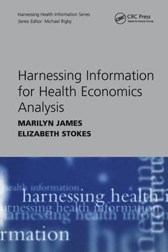 Cover image for Harnessing Information for Health Economics Analysis