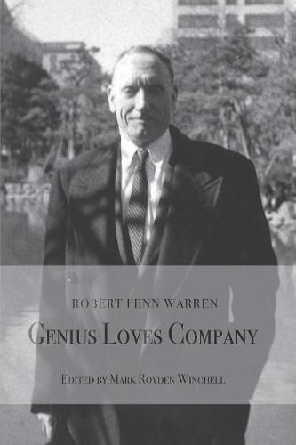 Robert Penn Warren: Genius Loves Company