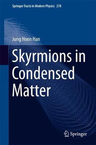 Cover image for Skyrmions in Condensed Matter