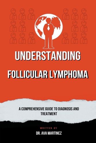 Understanding Follicular Lymphoma