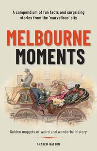 Cover image for Melbourne Moments