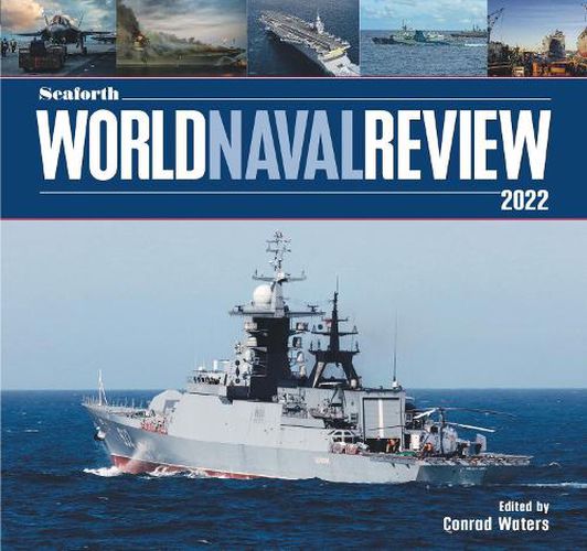 Cover image for Seaforth World Naval Review: 2022