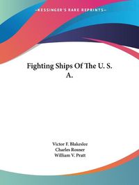 Cover image for Fighting Ships of the U. S. A.