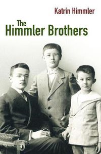 Cover image for The Himmler Brothers
