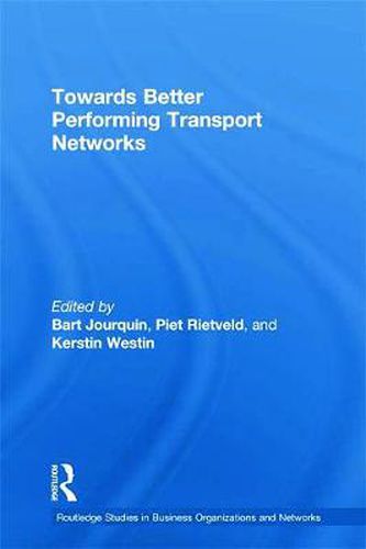 Cover image for Towards better Performing Transport Networks