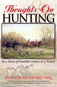 Cover image for Thoughts on Hunting: In a Series of Familiar Letters to a Friend