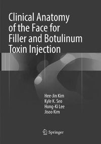 Cover image for Clinical Anatomy of the Face for Filler and Botulinum Toxin Injection