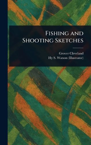 Cover image for Fishing and Shooting Sketches