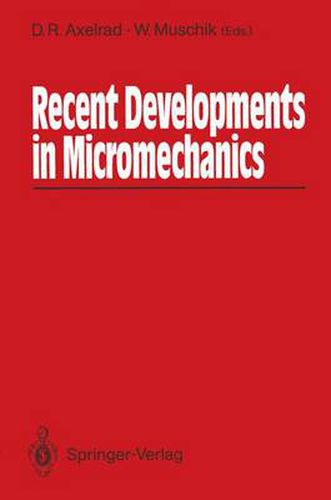 Cover image for Recent Developments in Micromechanics: Proceedings of the Mini-Symposium on Micromechanics at the CSME Mechanical Engineering Forum 1990 June 3-9, 1990, University of Toronto, Canada