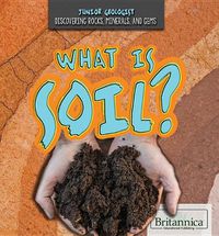 Cover image for What Is Soil?