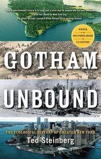 Cover image for Gotham Unbound: The Ecological History of Greater New York
