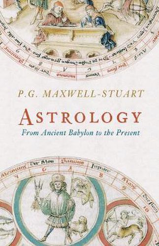 Cover image for Astrology: From Ancient Babylon to the Present