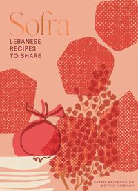 Cover image for Sofra: Lebanese Recipes to Share