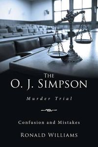 Cover image for The O. J. Simpson: Murder Trial