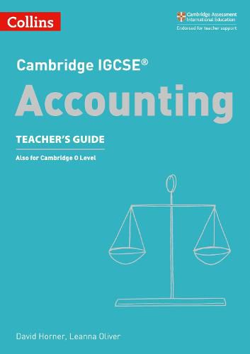 Cambridge IGCSE (TM) Accounting Teacher's Guide