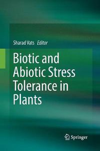 Cover image for Biotic and Abiotic Stress Tolerance in Plants